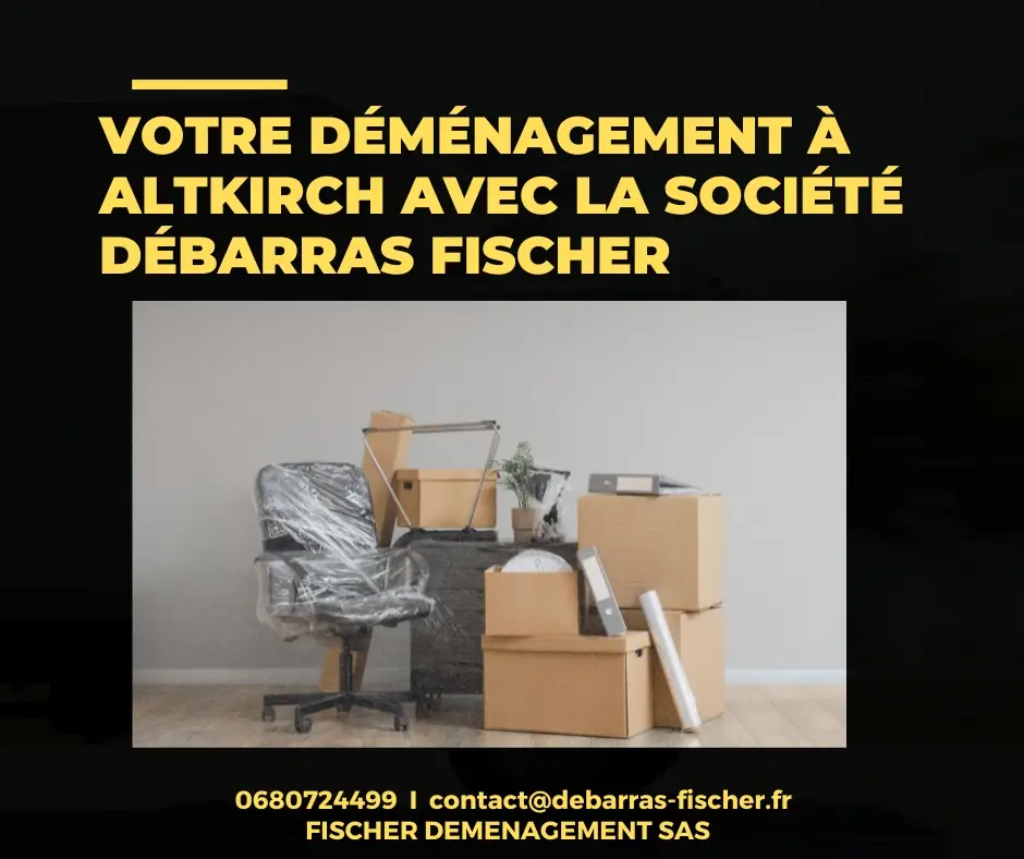Débarras de maison à Altkirch – Fischer Expert Local